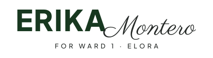 Erika Montero for Ward 1, Elora